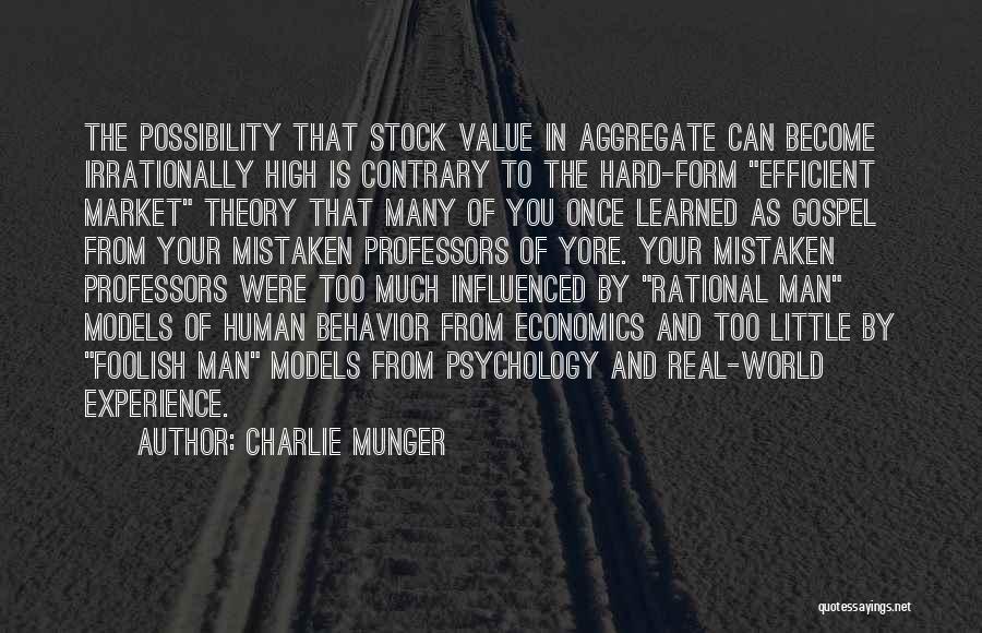 Behavior Psychology Quotes By Charlie Munger