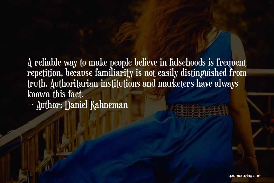 Behavior Psychology Quotes By Daniel Kahneman
