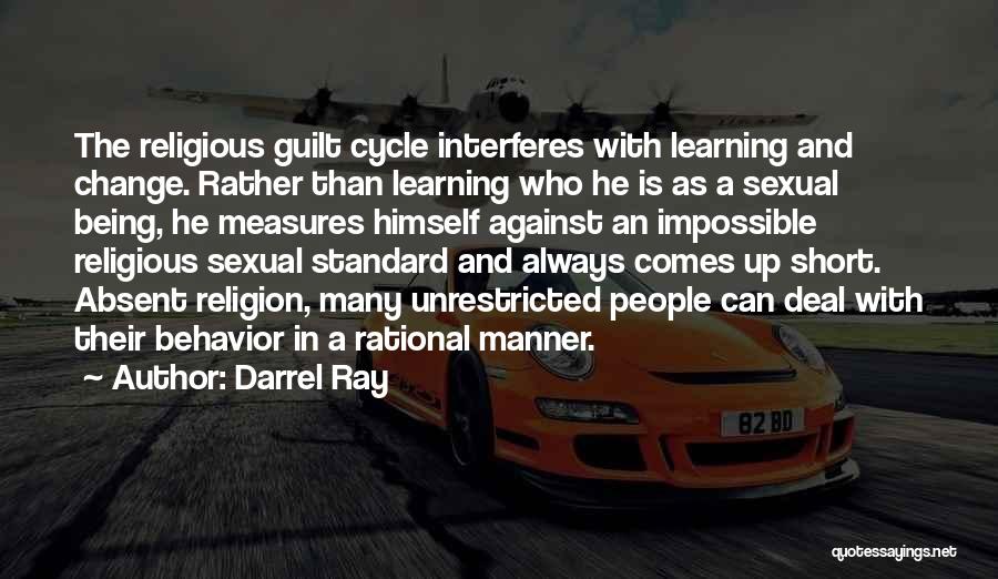 Behavior Psychology Quotes By Darrel Ray