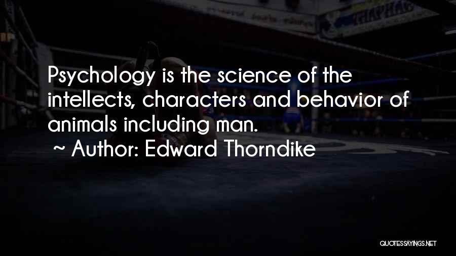 Behavior Psychology Quotes By Edward Thorndike