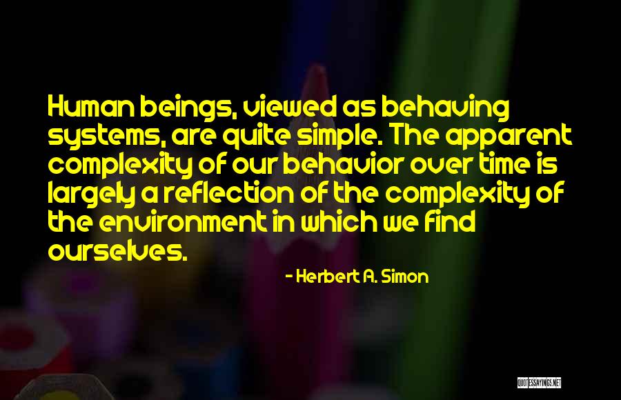 Behavior Psychology Quotes By Herbert A. Simon