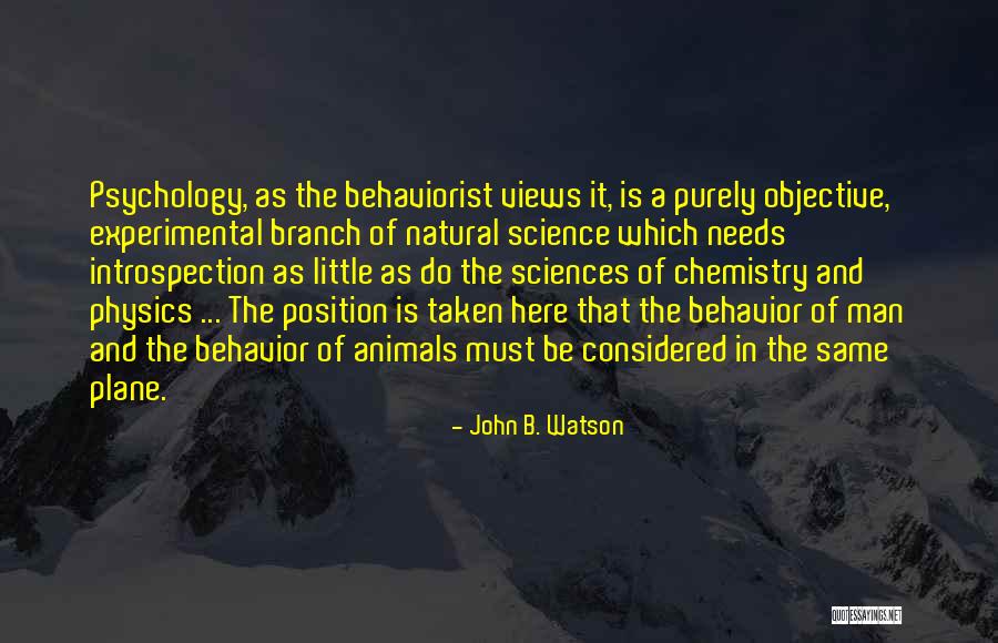 Behavior Psychology Quotes By John B. Watson