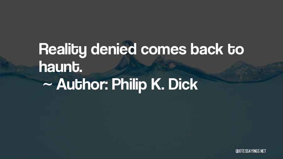 Behavior Psychology Quotes By Philip K. Dick