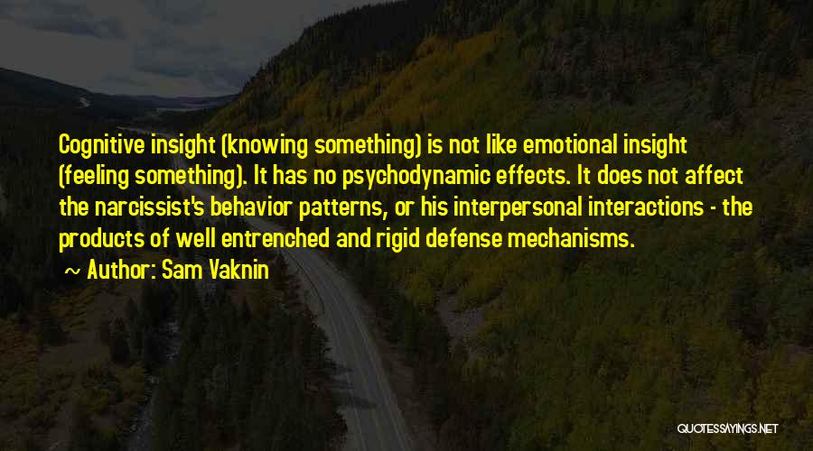 Behavior Psychology Quotes By Sam Vaknin