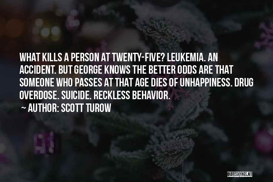 Behavior Psychology Quotes By Scott Turow Behavior Psychology Quotes By Scott Turow