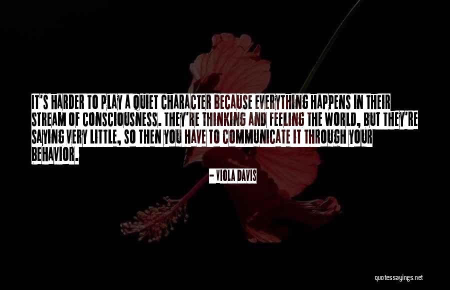 Behavior That Happens Quotes By Viola Davis Behavior That Happens Quotes By Viola Davis
