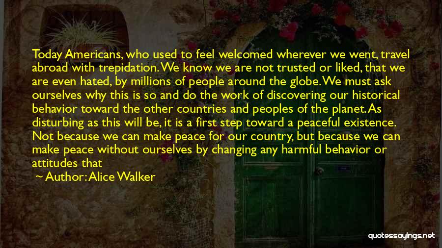 Behavior That Is Harmful To Ones Self Quotes By Alice Walker