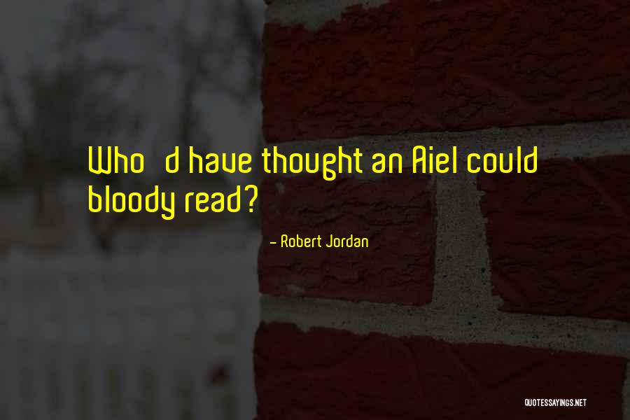 Behavior That Occurs Quotes By Robert Jordan Behavior That Occurs Quotes By Robert Jordan