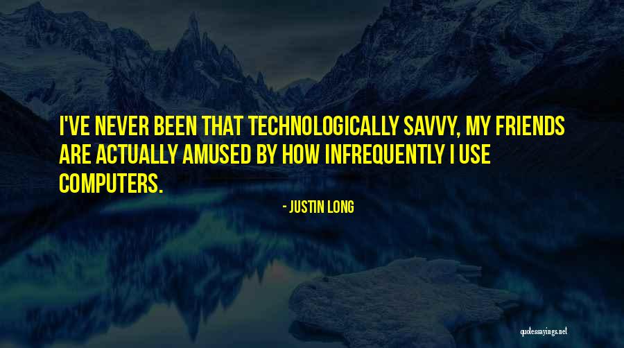 Behavior That Operates Quotes By Justin Long Behavior That Operates Quotes By Justin Long