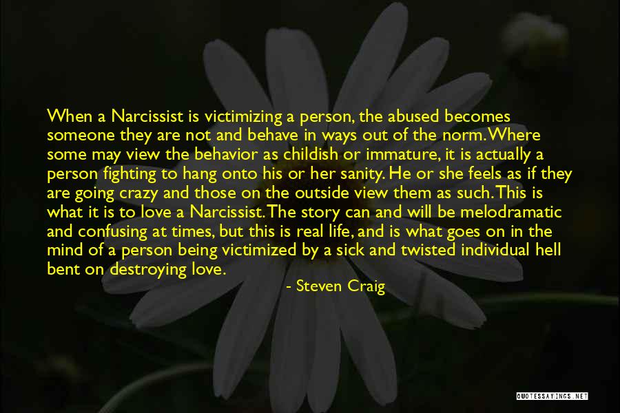 Behavior Thats Not The Norm Quotes By Steven Craig Behavior Thats Not The Norm Quotes By Steven Craig