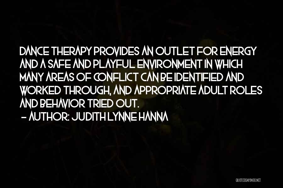 Behavior Therapy Quotes By Judith Lynne Hanna