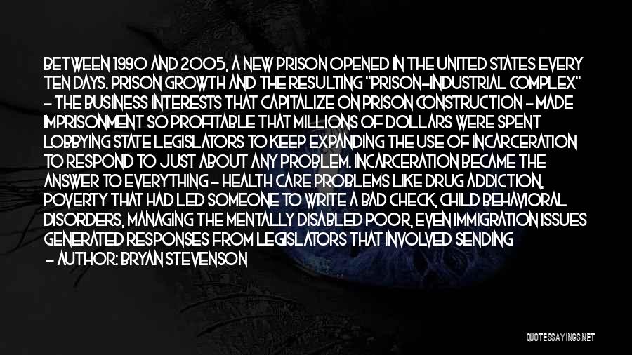 Behavioral Disorders Quotes By Bryan Stevenson