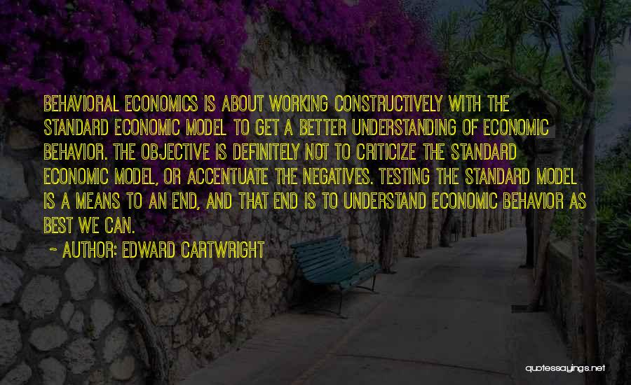 Behavioral Economics Quotes By Edward Cartwright