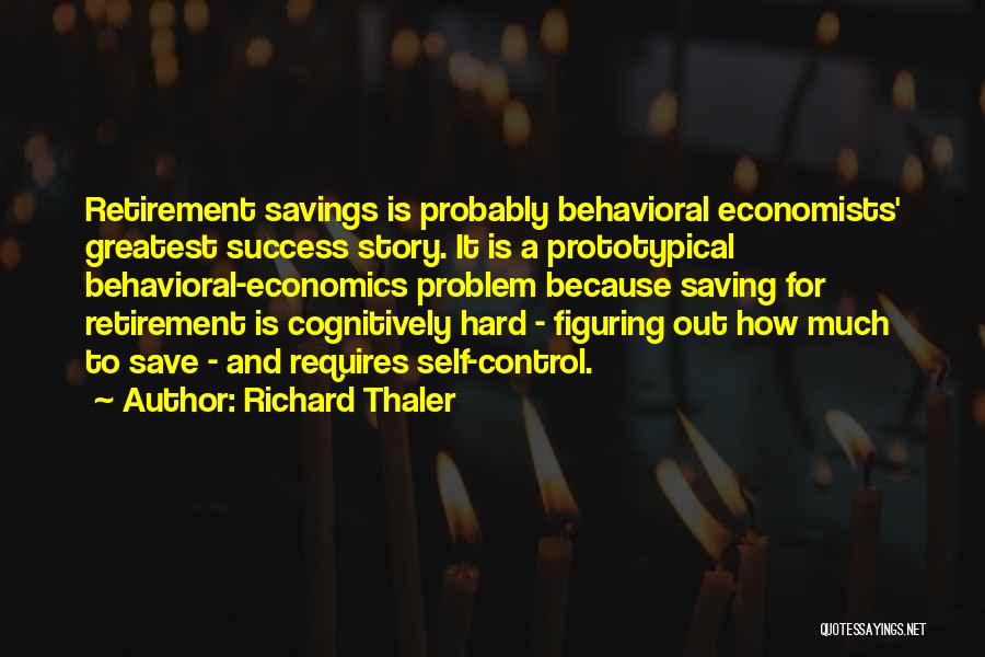 Behavioral Economics Quotes By Richard Thaler