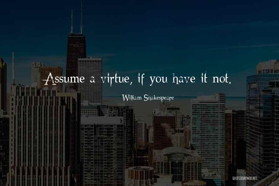 Behavioral Norms Quotes By William Shakespeare