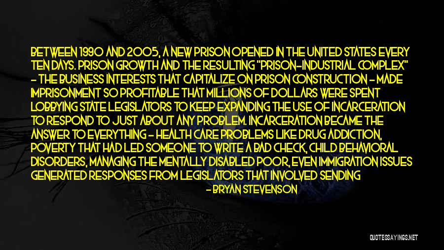 Behavioral Problems Quotes By Bryan Stevenson