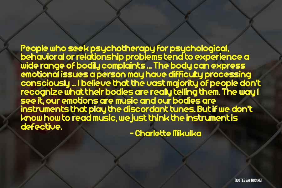 Behavioral Problems Quotes By Charlette Mikulka