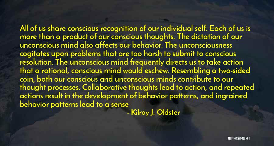 Behavioral Problems Quotes By Kilroy J. Oldster