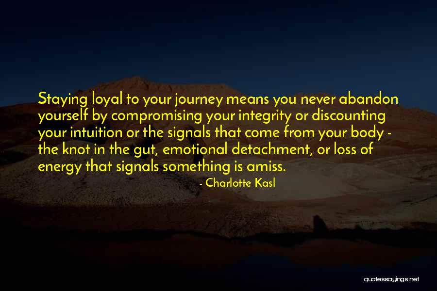 Behavioral Psychologist Quotes By Charlotte Kasl Behavioral Psychologist Quotes By Charlotte Kasl