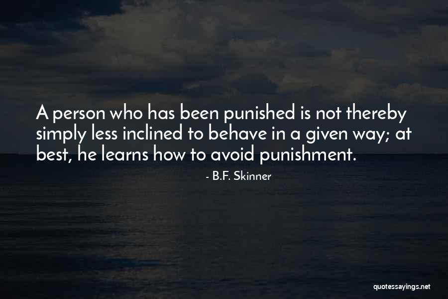 Behavioral Science Quotes By B.F. Skinner Behavioral Science Quotes By B.F. Skinner