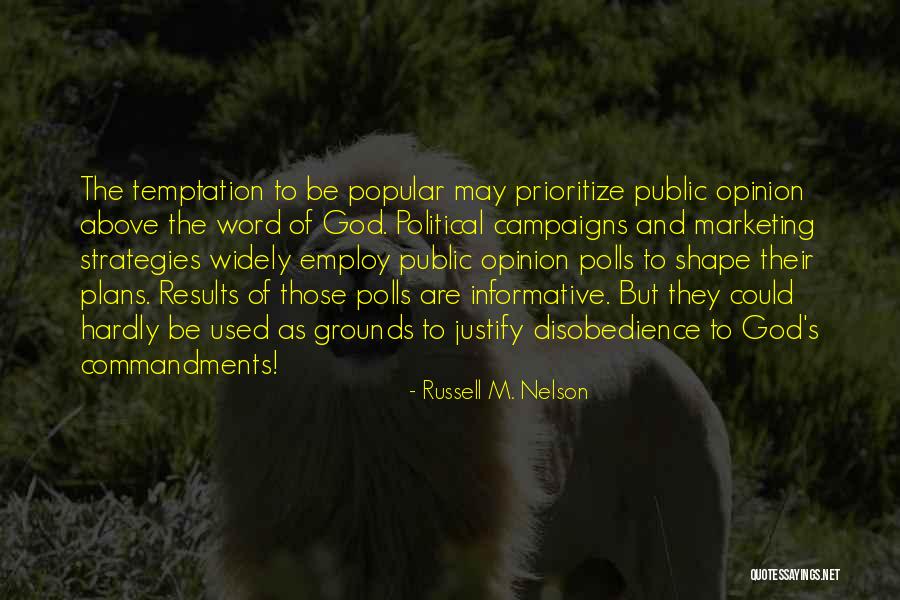 Behaviorists For Social Responsibility Quotes By Russell M. Nelson Behaviorists For Social Responsibility Quotes By Russell M. Nelson