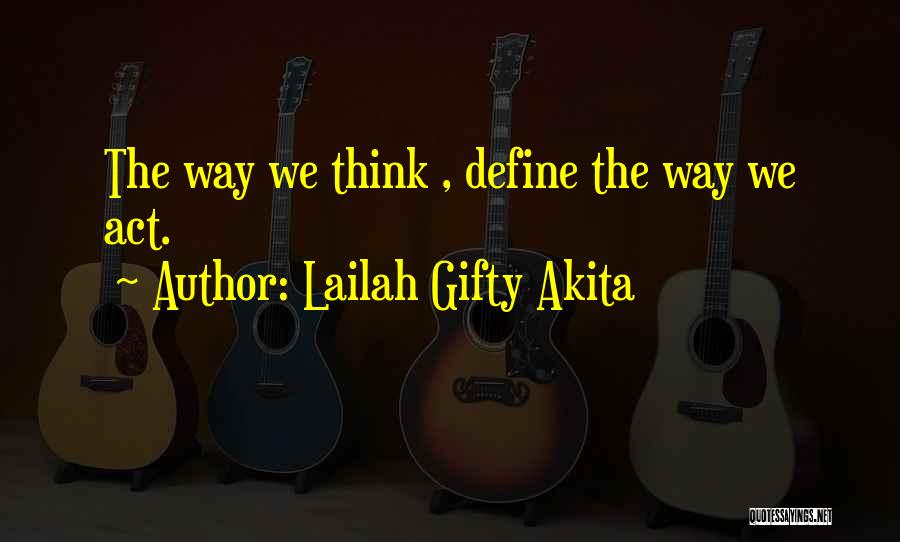 Behaviour And Attitude Quotes By Lailah Gifty Akita