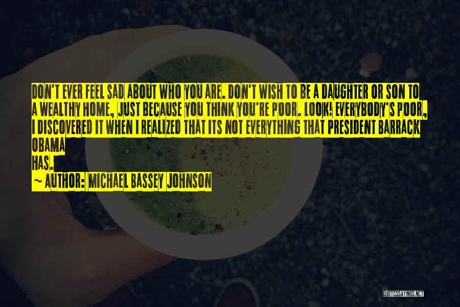 Behaviour And Attitude Quotes By Michael Bassey Johnson