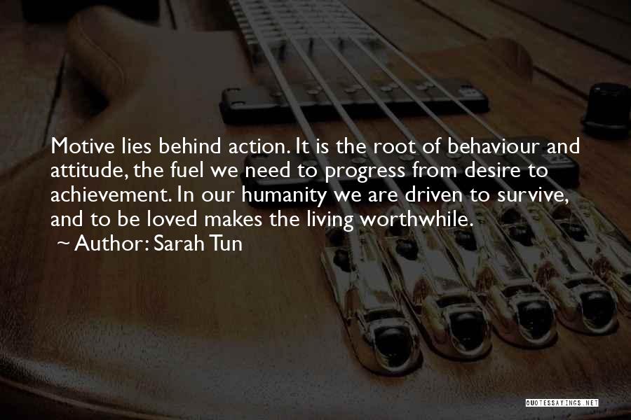 Behaviour And Attitude Quotes By Sarah Tun