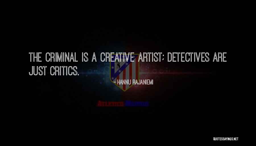 Behavioural Interview Quotes By Hannu Rajaniemi Behavioural Interview Quotes By Hannu Rajaniemi