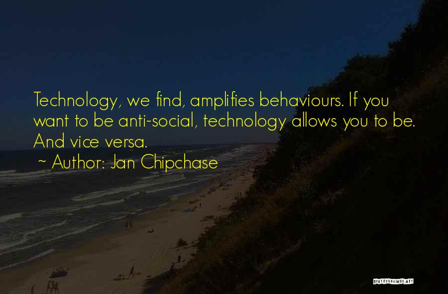 Behaviours Quotes By Jan Chipchase