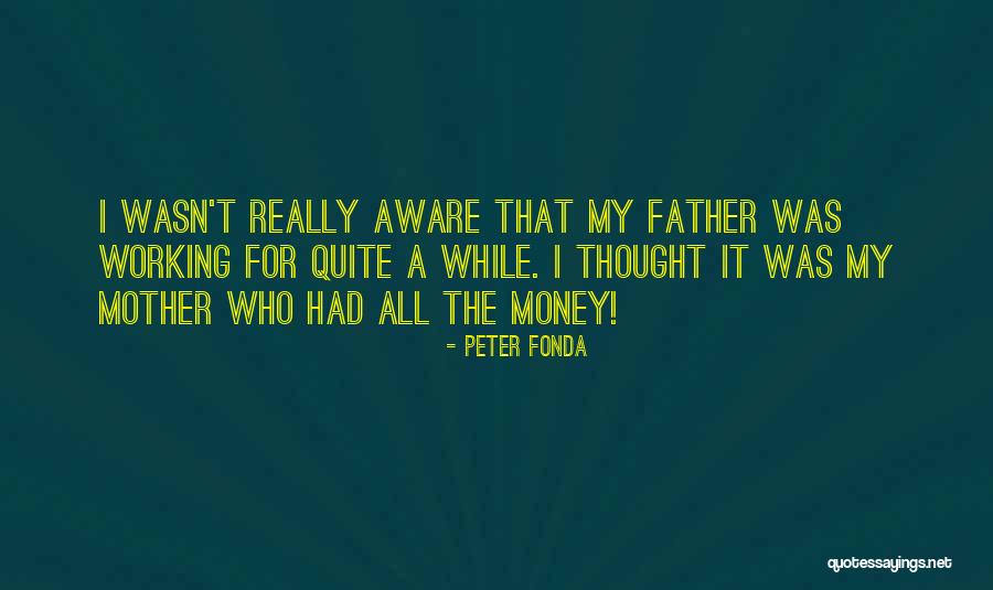 Behbehani Kuwait Quotes By Peter Fonda Behbehani Kuwait Quotes By Peter Fonda