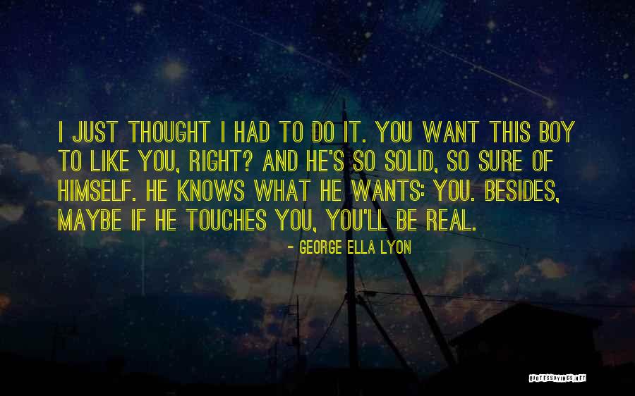 Behcets Quotes By George Ella Lyon Behcets Quotes By George Ella Lyon
