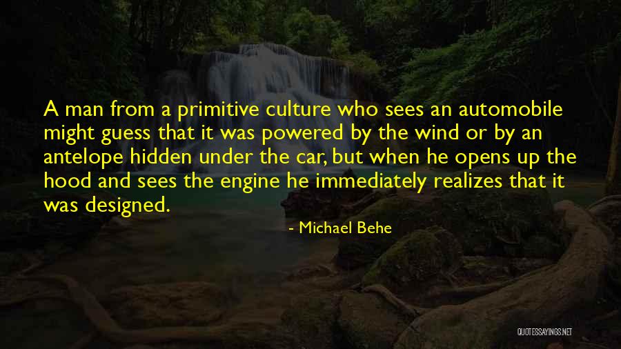 Behe Quotes By Michael Behe Behe Quotes By Michael Behe