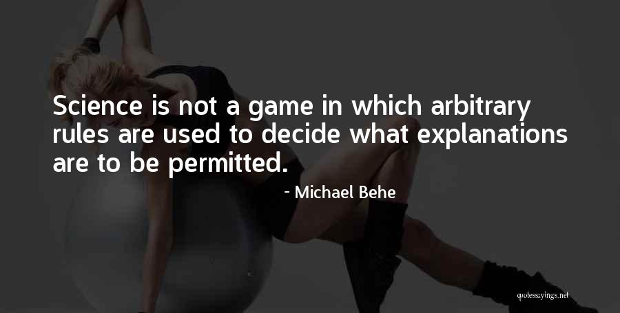 Behe Quotes By Michael Behe Behe Quotes By Michael Behe