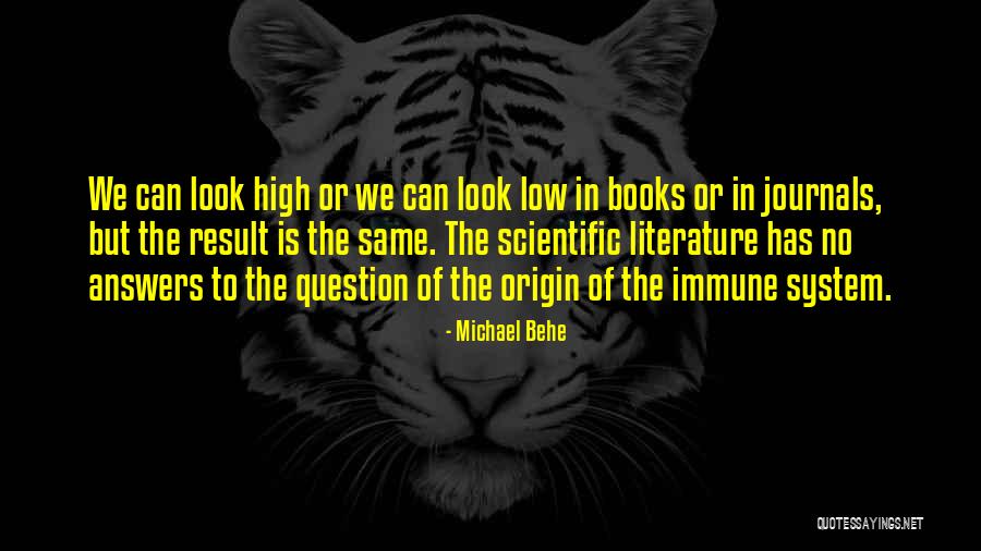 Behe Quotes By Michael Behe Behe Quotes By Michael Behe