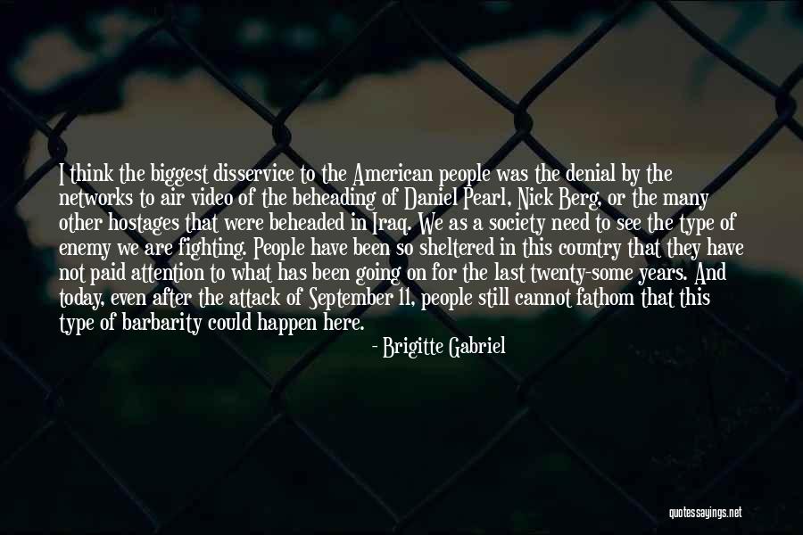 Beheading American Quotes By Brigitte Gabriel Beheading American Quotes By Brigitte Gabriel