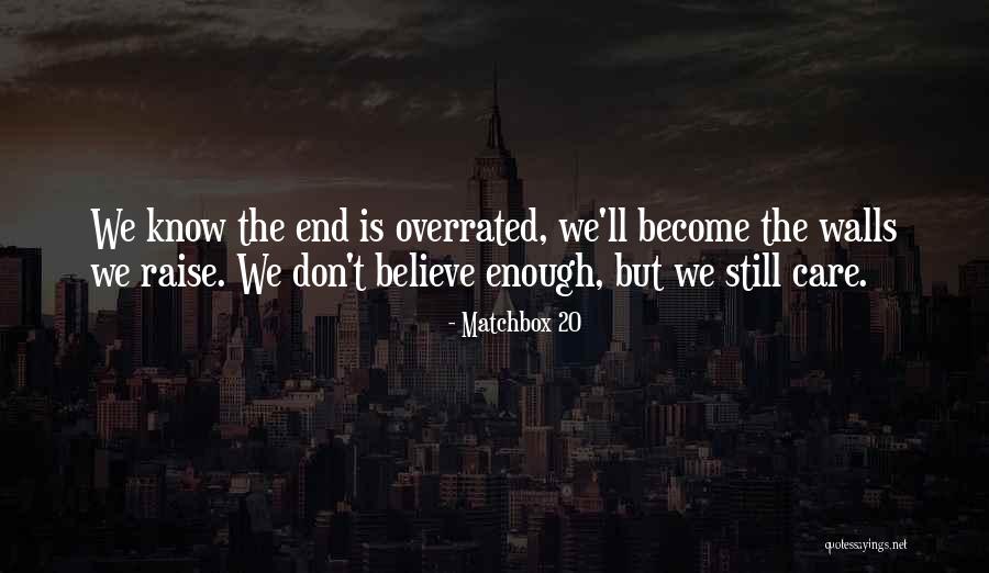 Beheersen In Het Quotes By Matchbox 20 Beheersen In Het Quotes By Matchbox 20