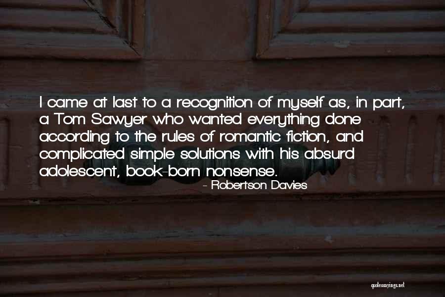 Behejsepsem Quotes By Robertson Davies Behejsepsem Quotes By Robertson Davies