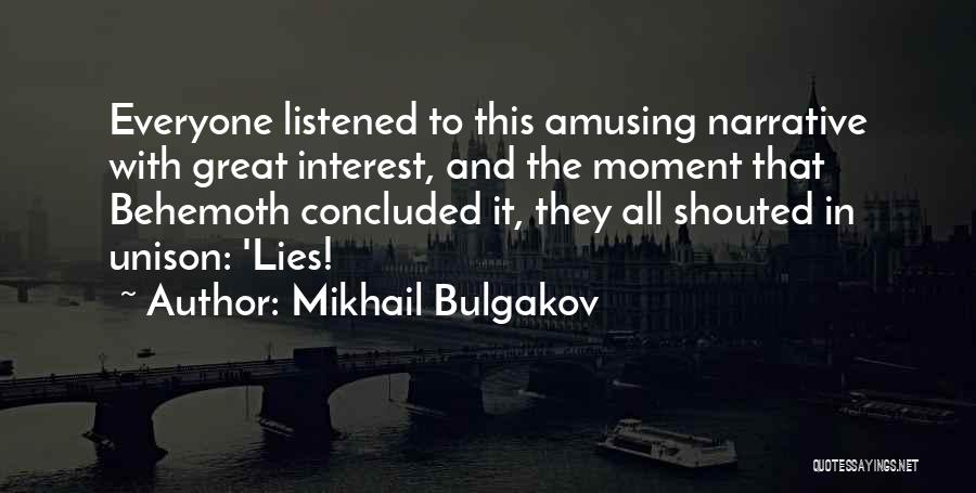 Behemoth Quotes By Mikhail Bulgakov