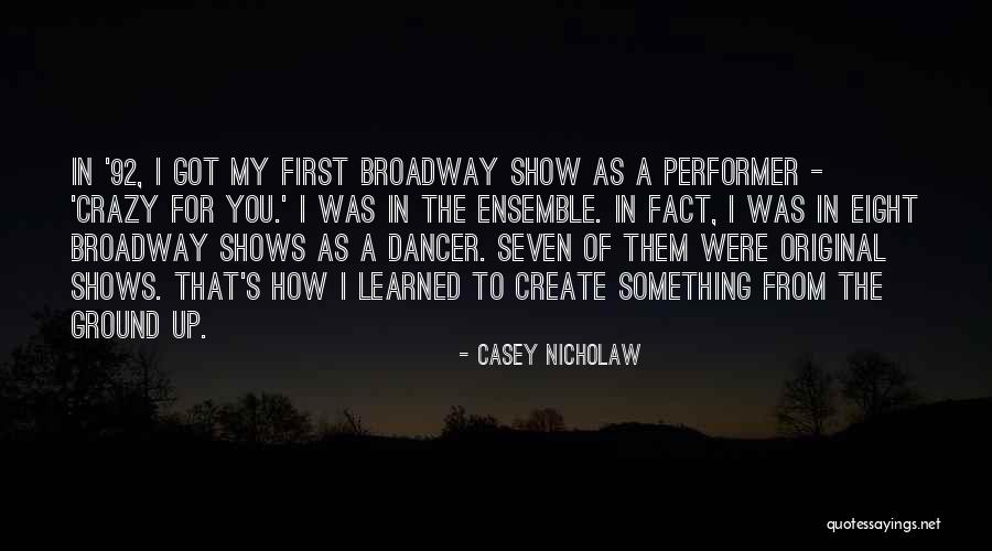 Beheshti Zavareh Quotes By Casey Nicholaw Beheshti Zavareh Quotes By Casey Nicholaw