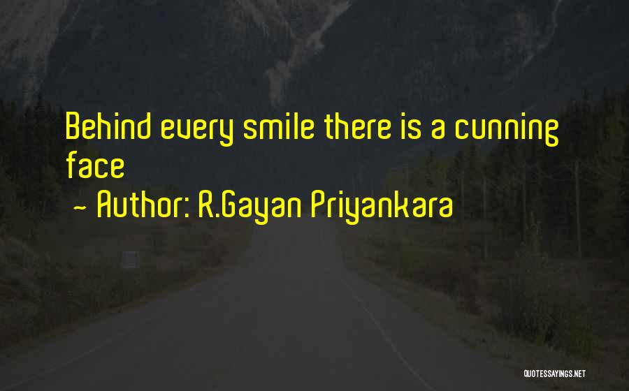 Behind A Smile Quotes By R.Gayan Priyankara