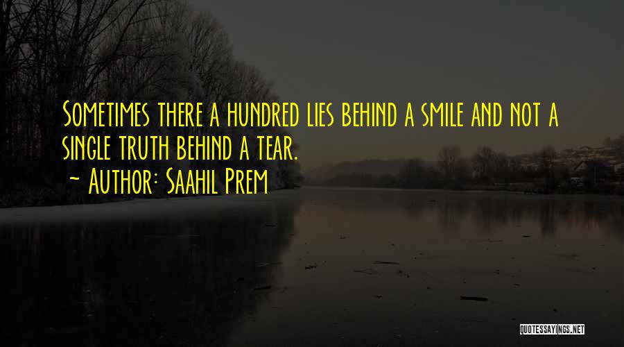 Behind A Smile Quotes By Saahil Prem