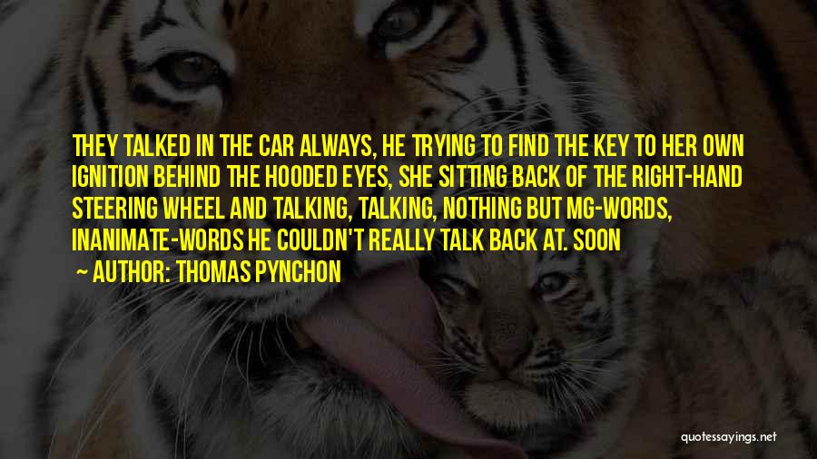 Behind Back Talking Quotes By Thomas Pynchon