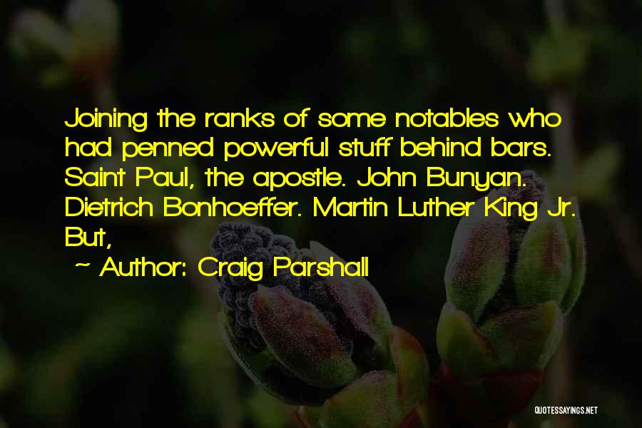 Behind Bars Quotes By Craig Parshall