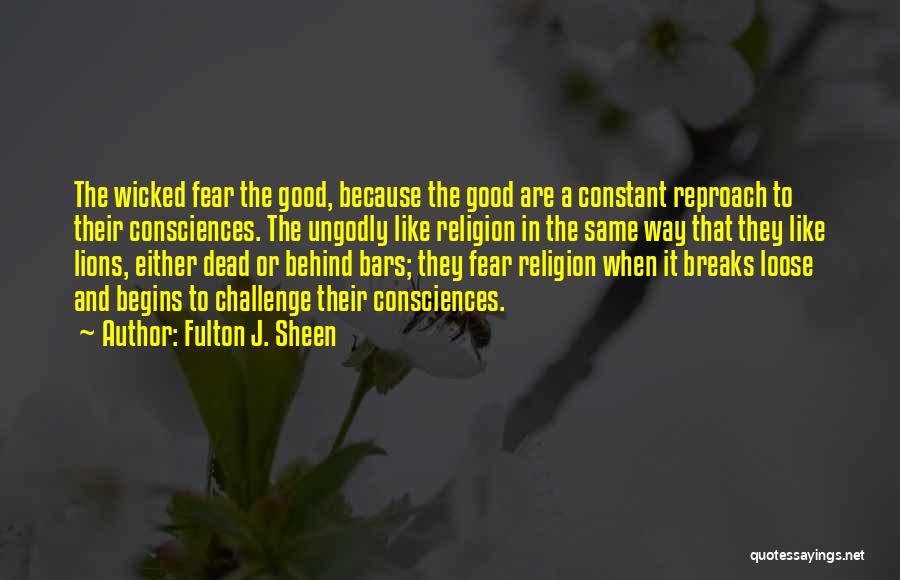 Behind Bars Quotes By Fulton J. Sheen