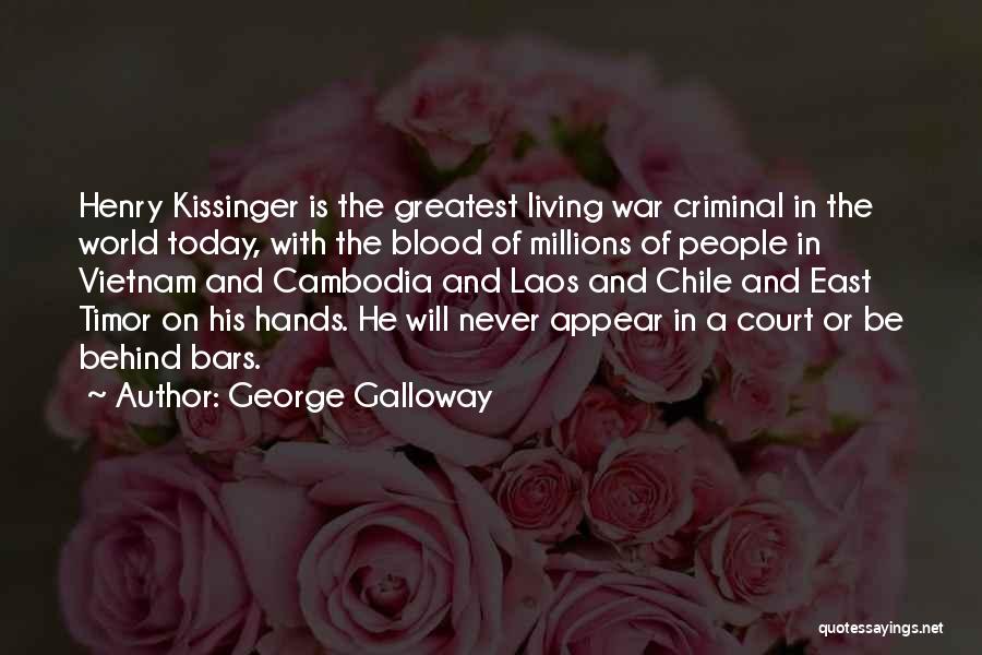 Behind Bars Quotes By George Galloway