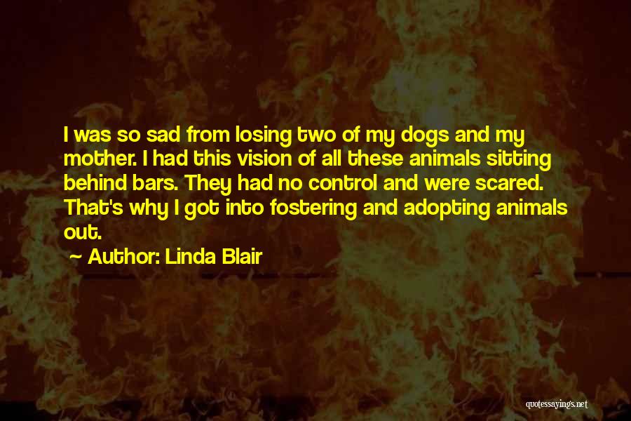 Behind Bars Quotes By Linda Blair