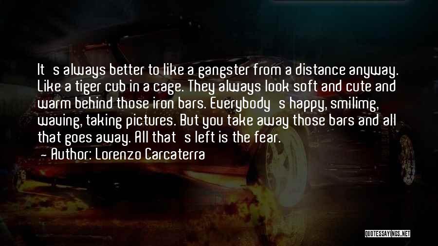 Behind Bars Quotes By Lorenzo Carcaterra