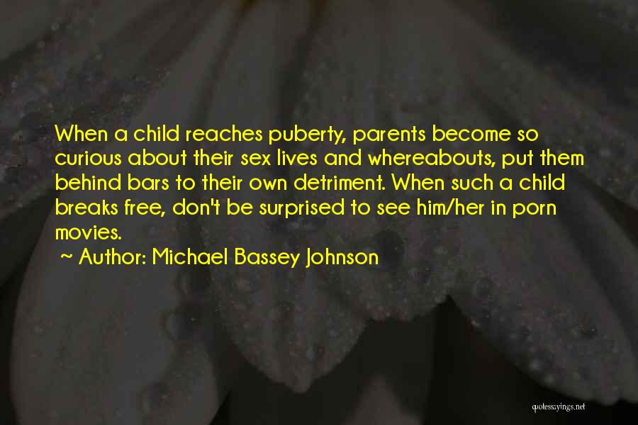 Behind Bars Quotes By Michael Bassey Johnson