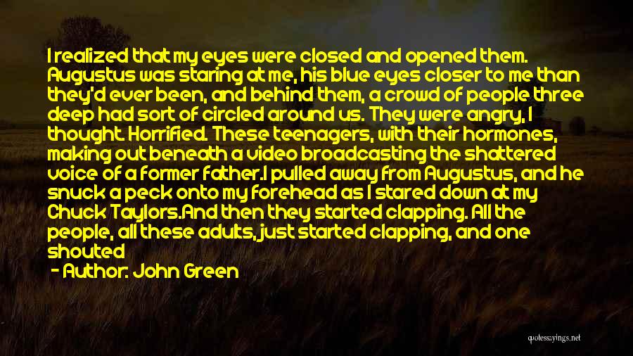Behind Blue Eyes Quotes By John Green